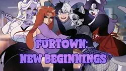 Furtown: 新开始