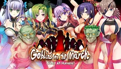 Goblins on the March: Breed All Humans!