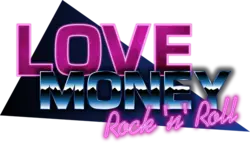Love, Money, Rock'n'Roll