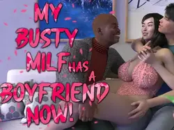 Mein vollbusiger MILF Hat jetzt einen Freund!