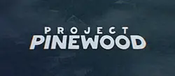 Project Pinewood