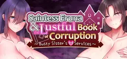 Saintess Eruna y el Lustful Book of Corruption ~Busty Sister's H Services~