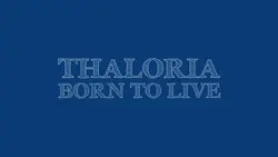 Thaloria geboren am Leben