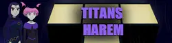 Titans Harem