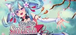 Waifus スマッシュ